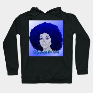 Diana Ross - lady sings the blues Hoodie